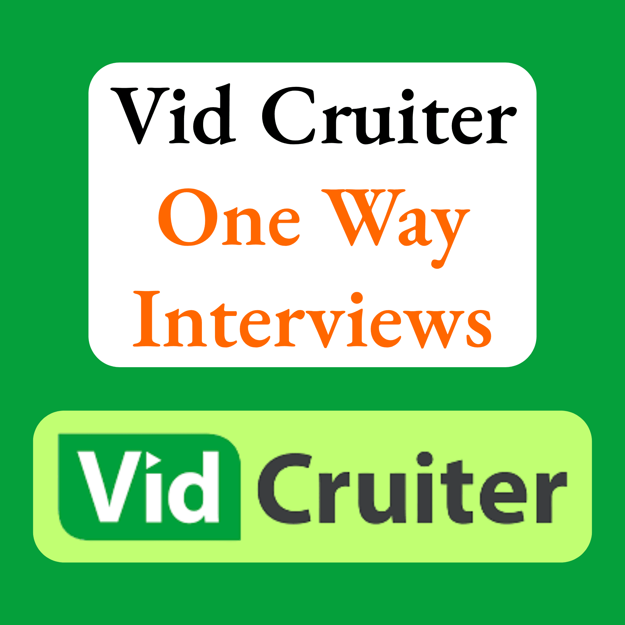 VidCruiter one way interview tip card